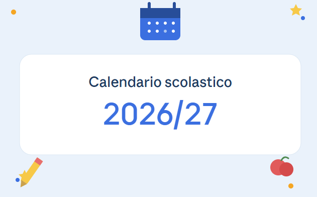 CALENDARIO SCOLASTICO 2026/27 – PRIME INDICAZIONI